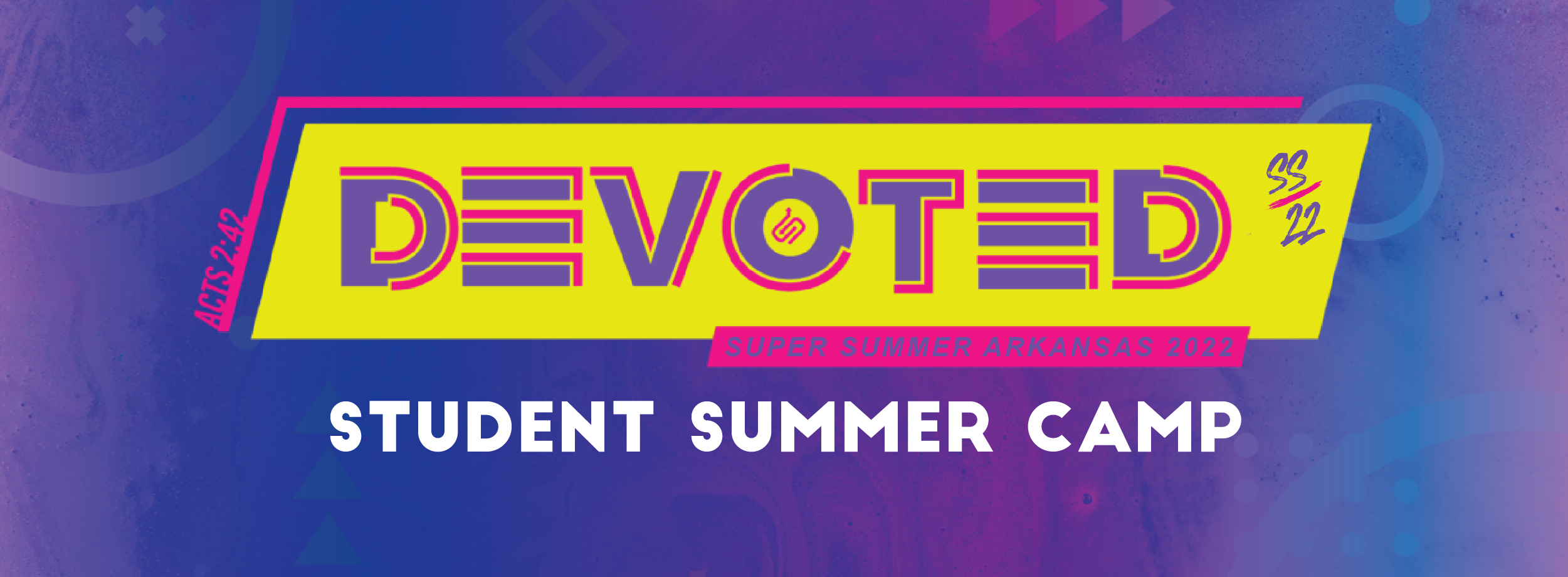 Super Summer Student Camp First Baptist Church Olive Branch