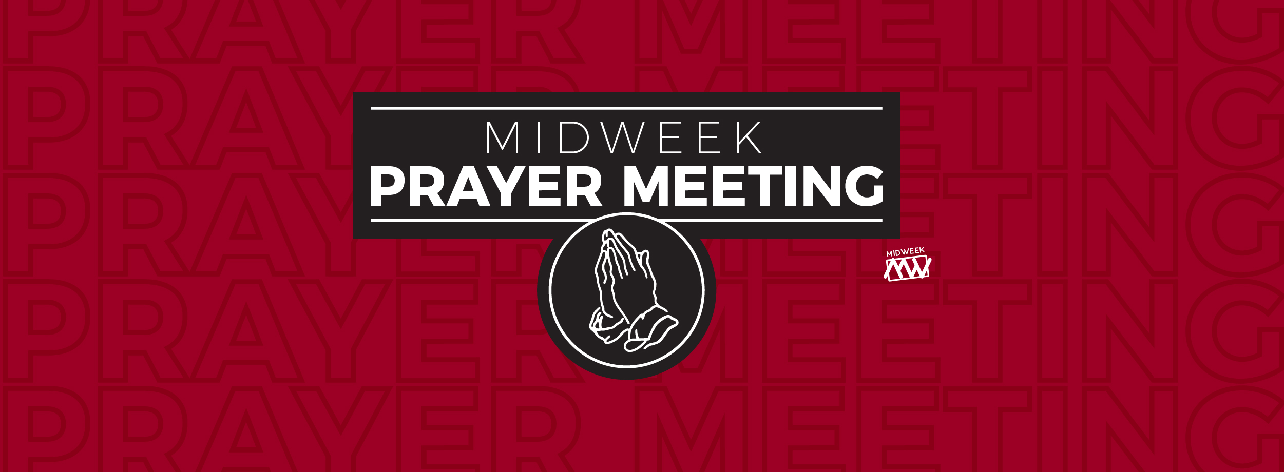 MidWeek Prayer Meeting First Baptist Church Olive Branch