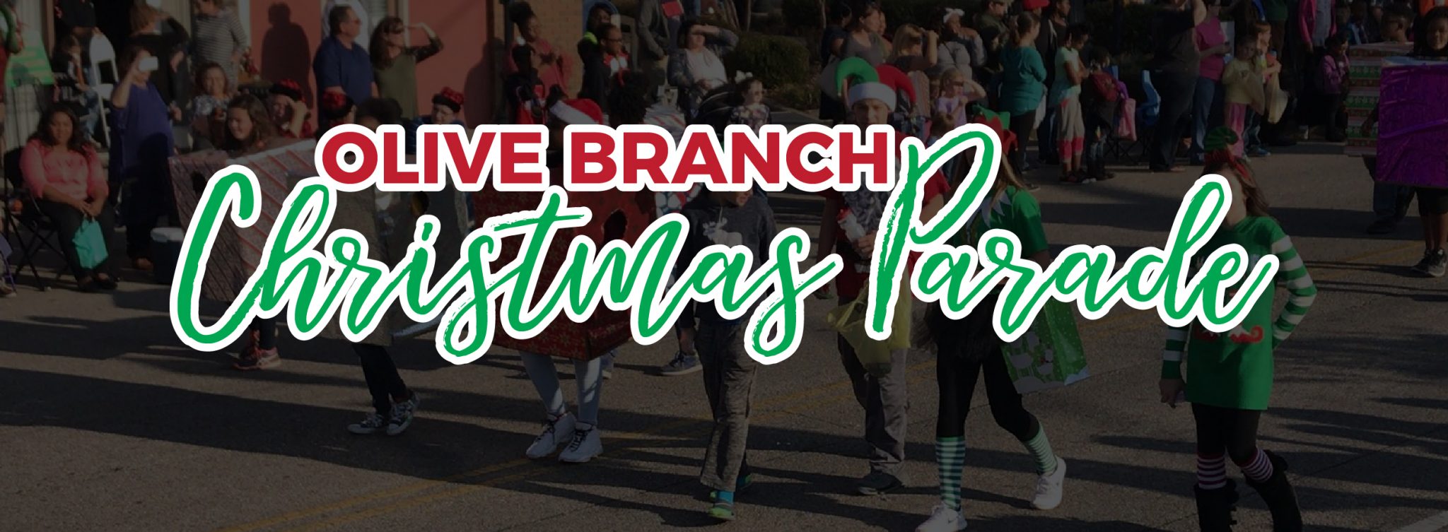 Olive Branch Christmas Parade First Baptist Church Olive Branch