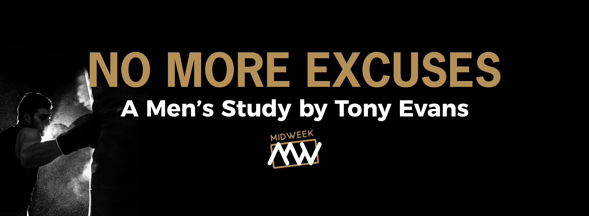 No More Excuses